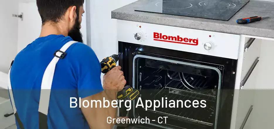 Blomberg Appliances Greenwich - CT