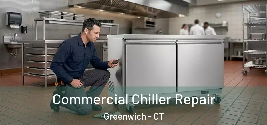 Commercial Chiller Repair Greenwich - CT