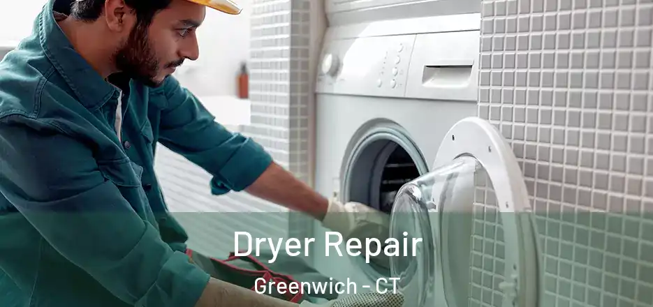 Dryer Repair Greenwich - CT