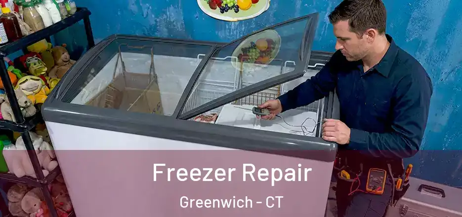 Freezer Repair Greenwich - CT
