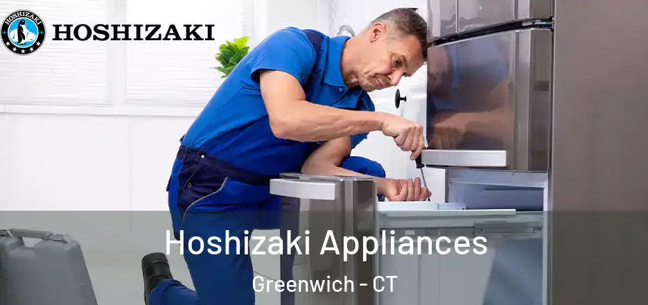 Hoshizaki Appliances Greenwich - CT