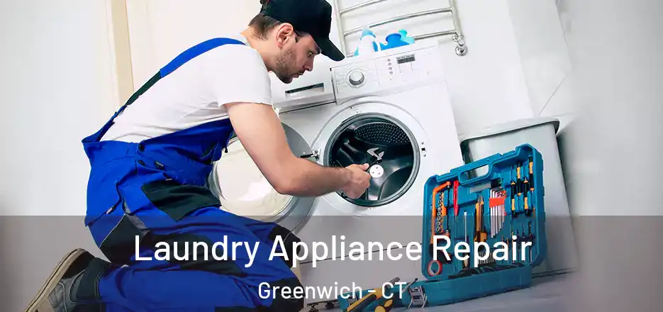 Laundry Appliance Repair Greenwich - CT