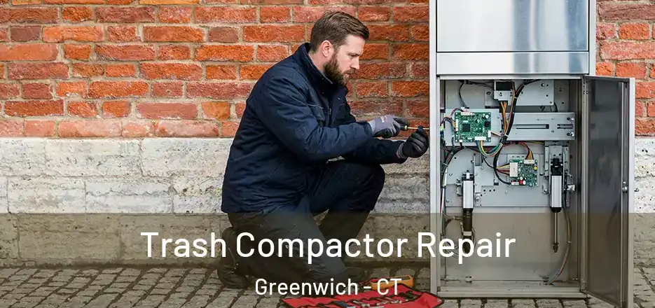 Trash Compactor Repair Greenwich - CT